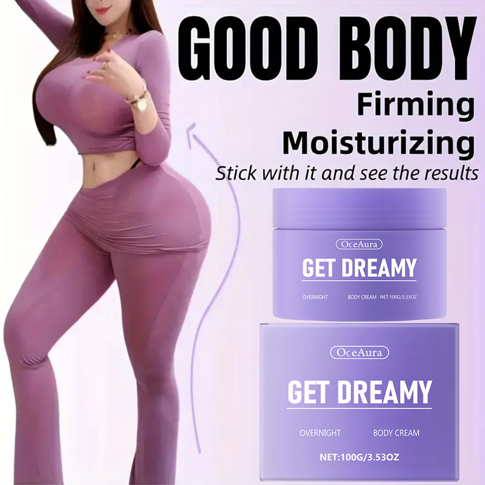 5pcs GET-DREAMY Overnight Toning Whip,Body Shaping And Moisturizing Cream